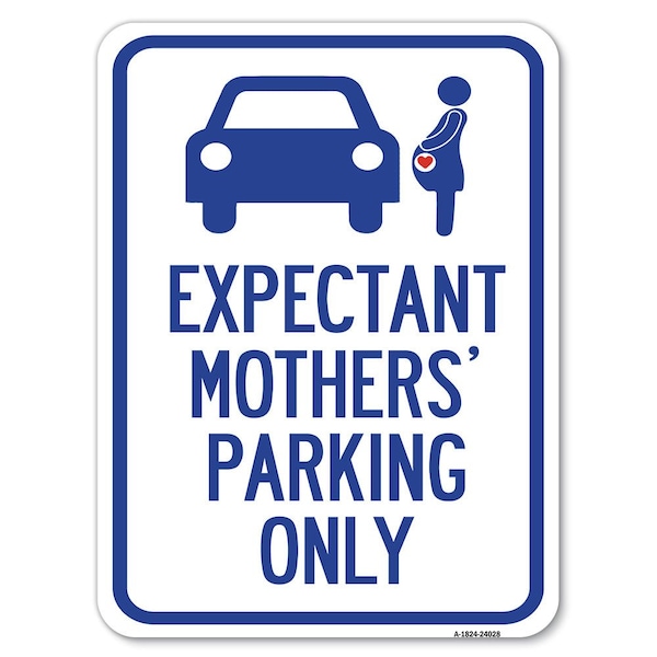 Expectant Mothers Parking W/ Graphic Heavy-Gauge Alum Rust Proof Parking, 24" L, 18" H, A-1824-24028
